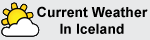 Click here to view the current weather in Iceland. Click here to view the current weather in Iceland.